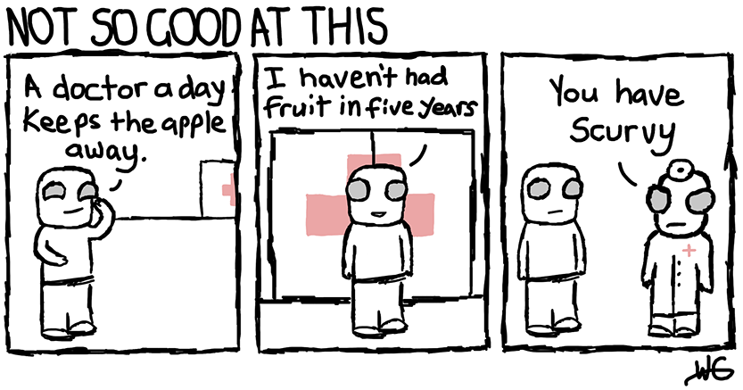 Not So Good At This Comic #9 - A Doctor A Day