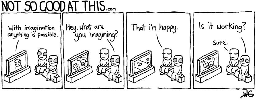 Not So Good At This Comic #27 - Happy